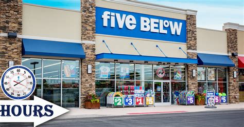 the nearest five and below|5 below hours near me.